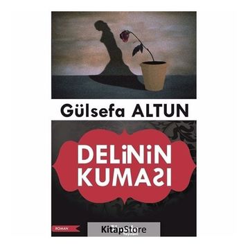Delinin Kuması - Gülsefa Altun