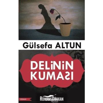 Delinin Kuması - Gülsefa Altun