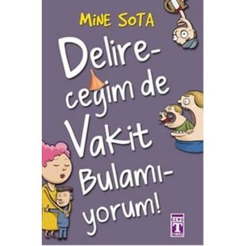Delireceğim De Vakit Bulamıyorum - Mine Sota