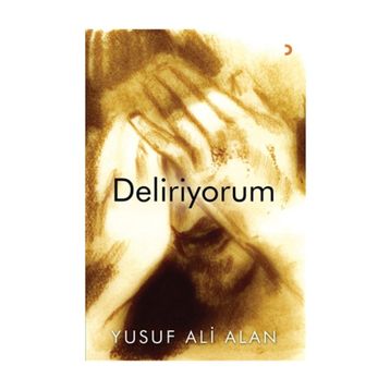 Deliriyorum / Yusuf Ali Alan
