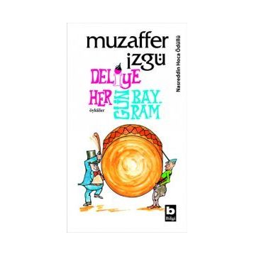 Deliye Hergün Bayram - Muzaffer İzgü