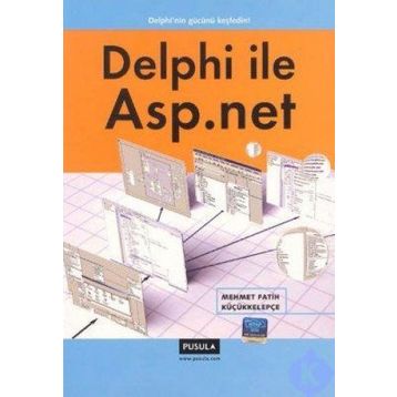 DELPHI İLE ASP.NET - MEHMET FATIH KÜÇÜKKELEPÇE