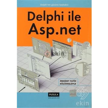 DELPHI İLE ASP.NET - MEHMET FATIH KÜÇÜKKELEPÇE