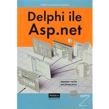 DELPHI İLE ASP.NET - MEHMET FATIH KÜÇÜKKELEPÇE