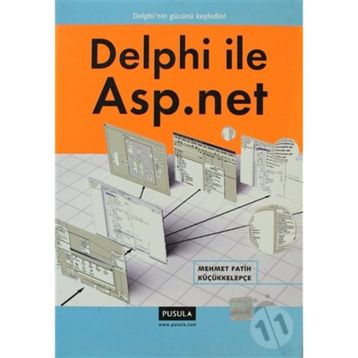 DELPHI İLE ASP.NET - MEHMET FATIH KÜÇÜKKELEPÇE