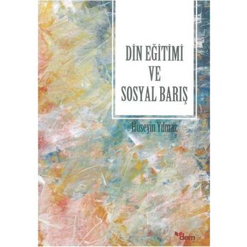 Dem Yayınları Din Eğitimi ve Sosyal Barış