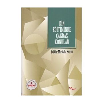 Dem Yayınları Din Eğitiminde Çağdaş Konular
