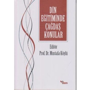 Dem Yayınları Din Eğitiminde Çağdaş Konular