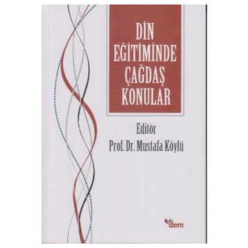 Dem Yayınları Din Eğitiminde Çağdaş Konular