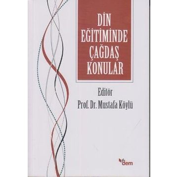 Dem Yayınları Din Eğitiminde Çağdaş Konular