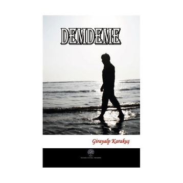 Demdeme - Girayalp Karakuş