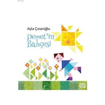 DEMET'IN BAHÇESİ - AYLA ÇINAROĞLU