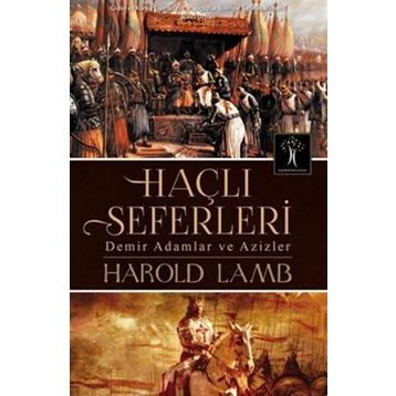 Demir Adamlar ve Azizler - Harold Lamb