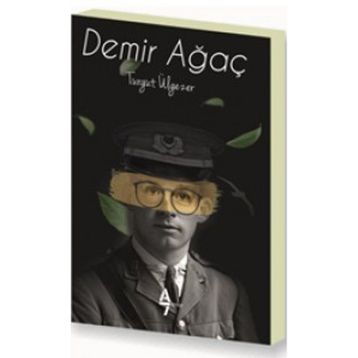 Demir Ağaç - Turgut Ülgezer