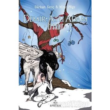Demir Atlı Adam - 3 Efsane - Gürkan Genç - Mine Pöge