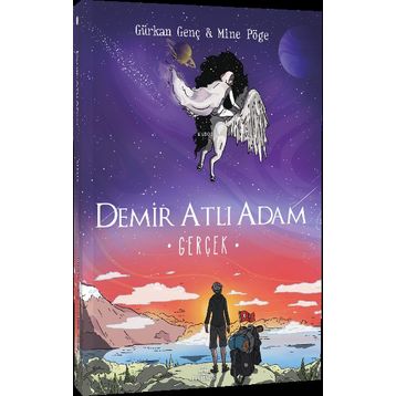 Demir Atlı Adam - 4 Gerçek - Gürkan Genç - Mine Pöge