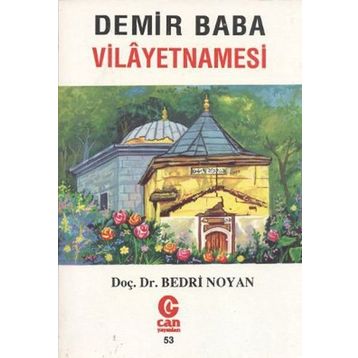 DEMIR BABA VILAYETNAMESI - BEDRI NOYAN DEDEBABA