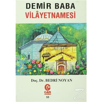 DEMIR BABA VILAYETNAMESI - BEDRI NOYAN DEDEBABA