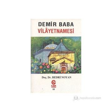 DEMIR BABA VILAYETNAMESI - BEDRI NOYAN DEDEBABA
