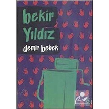 DEMIR BEBEK - BEKIR YILDIZ