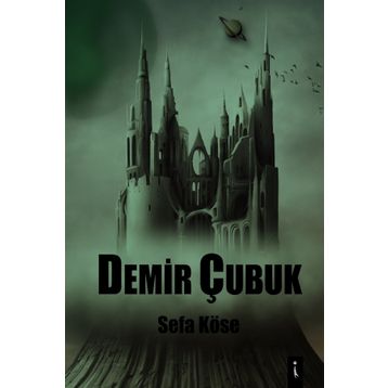 Demir Çubuk - Sefa Köse