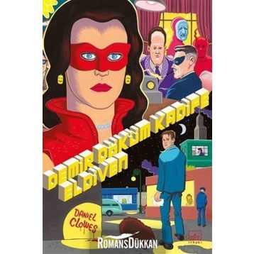Demir Döküm Kadife Eldiven - Daniel Clowes