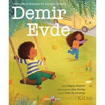Demir Evde - Megan Maynor - Okuyan Koala