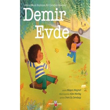 Demir Evde - Megan Maynor - Okuyan Koala
