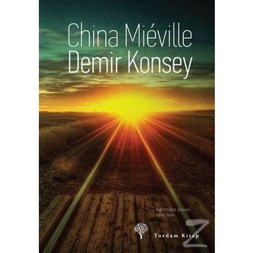 Demir Konsey - China Mieville