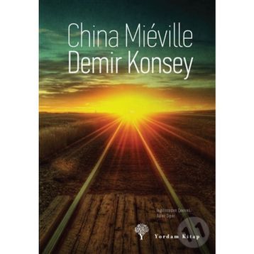 Demir Konsey - China Mieville