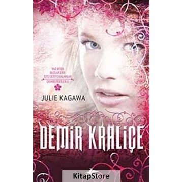 Demir Kraliçe - Julie Kagawa