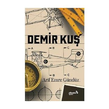 Demir Kuş - Arif Emre Gündüz