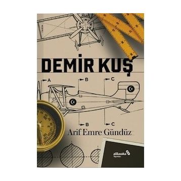 Demir Kuş - Arif Emre Gündüz