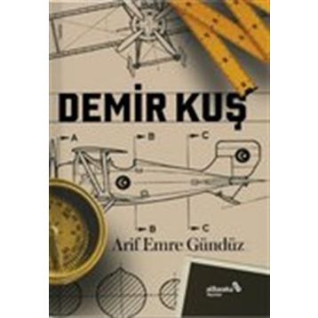 Demir Kuş - Arif Emre Gündüz
