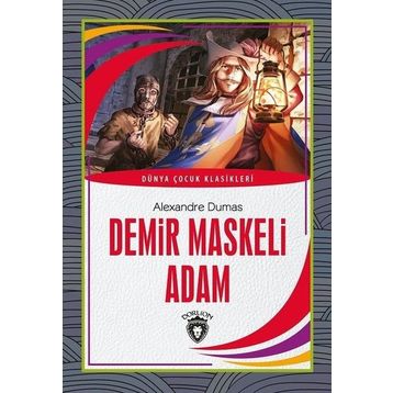 Demir Maskeli Adam - Alexandre Dumas