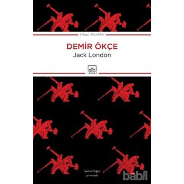 Demir Ökçe - Jack London