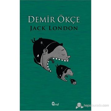 Demir Ökçe - Jack London