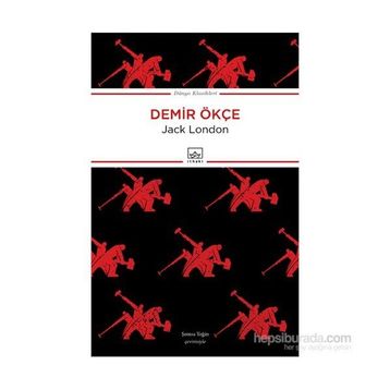 Demir Ökçe - Jack London