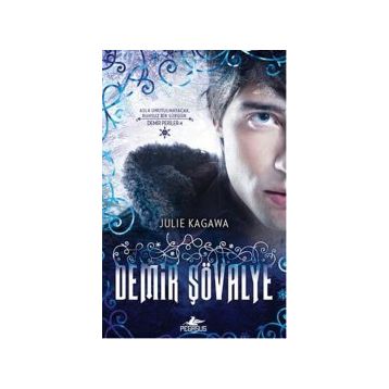 Demir Şövalye - Julie Kagawa