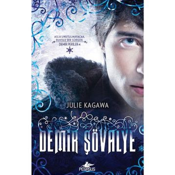 Demir Şövalye - Julie Kagawa