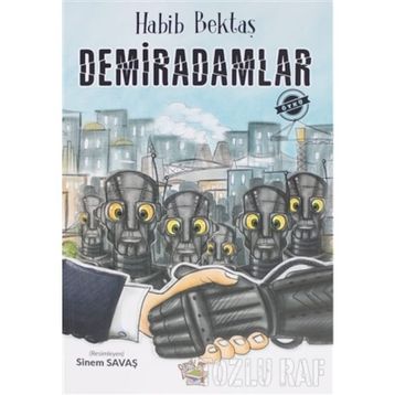 Demiradamlar - Habib Bektaş
