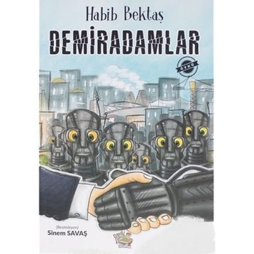Demiradamlar - Habib Bektaş