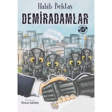 Demiradamlar - Habib Bektaş