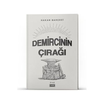 Demircinin Çırağı - Hakan Bahçeci