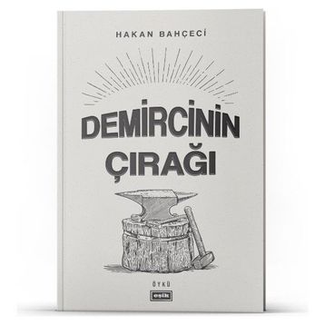Demircinin Çırağı - Hakan Bahçeci