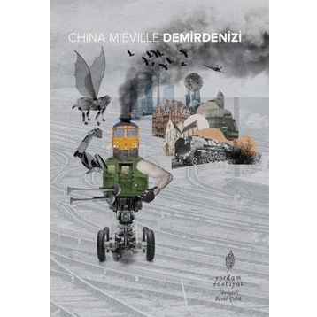 Demirdenizi - China Mieville