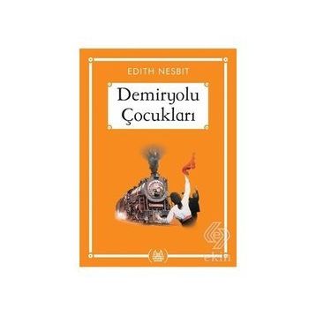 DEMIRYOLU ÇOCUKLARI - EDITH NESBIT (ISBN:9789751407085)