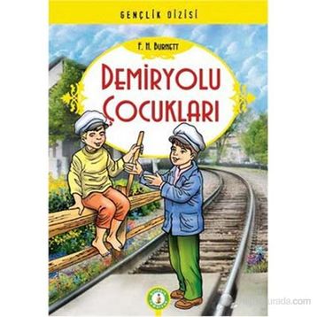 Demiryolu Çocukları - Edith Nesbit