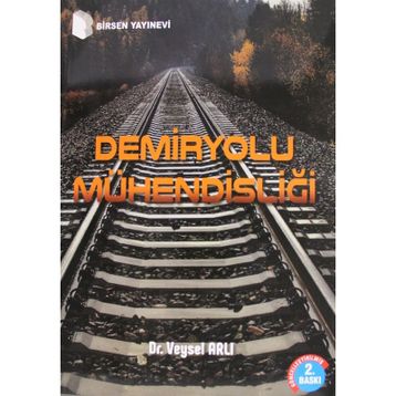 Demiryolu Mühendisliği - Dr. Veysel Arlı