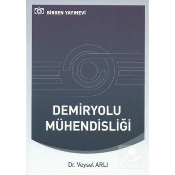 Demiryolu Mühendisliği - Dr. Veysel Arlı